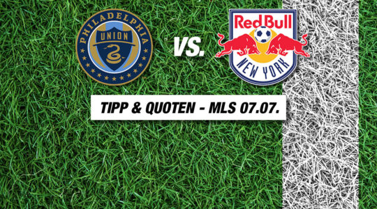 Philadelphia - New York Red Bulls Tipp, Prognose & Quote - 07.07.2024 MLS